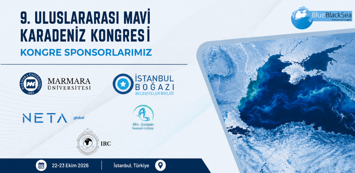 Sponsorlarımız: İstanbul Boğazı Belediyeler Birliği, NETA Global, Afro-Eurasian Research Institute, IRC
